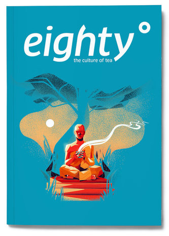 Eighty Degrees, the culture of tea-issue 04